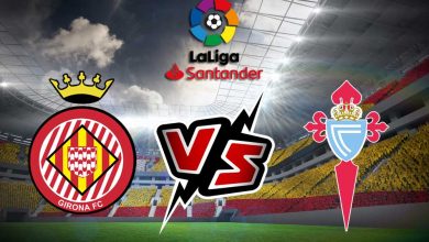 سيلتا فيغو و جيرونا بث مباشر