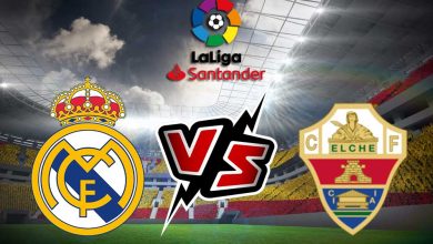 ريال مدريد و إلتشي بث مباشر