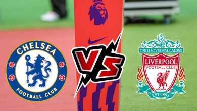 ليفربول و تشيلسي بث مباشر